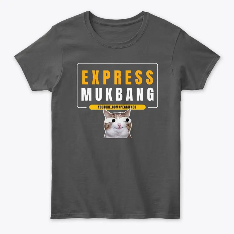 Express Mukbang Womens T-Shirts