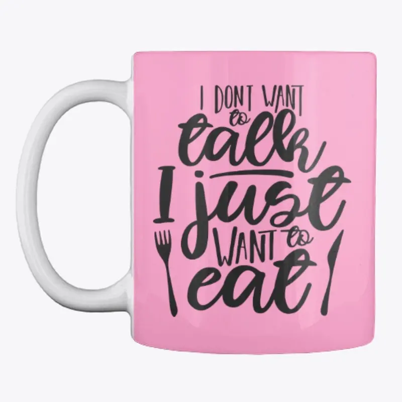 Don't Talk Mug